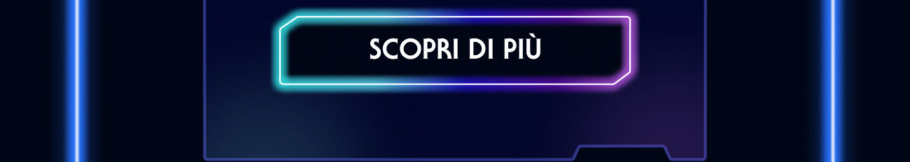 SCOPRI DI PIÙ