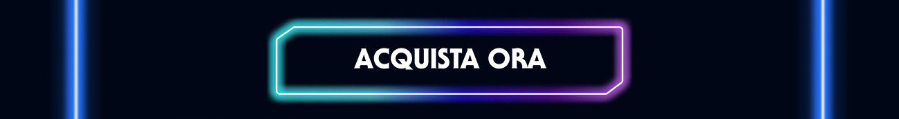 ACQUISTA ORA