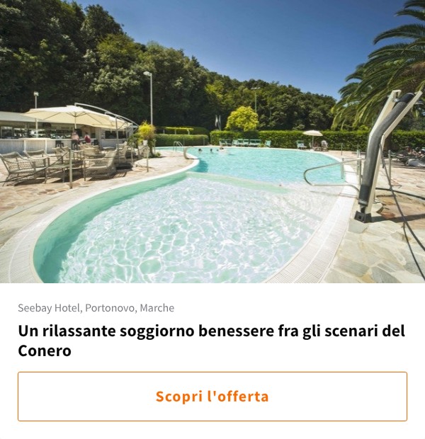 Un rilassante soggiorno benessere fra gli scenari del Conero
