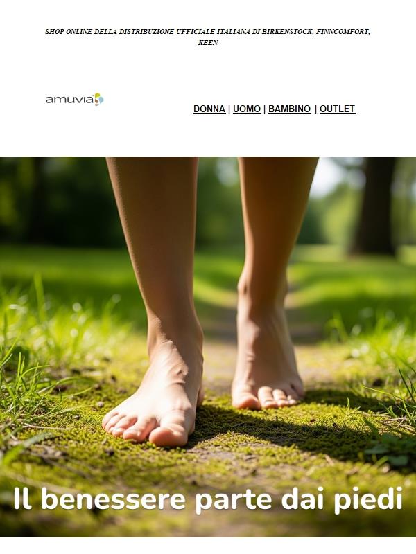 Il benessere comincia dai tuoi piedi