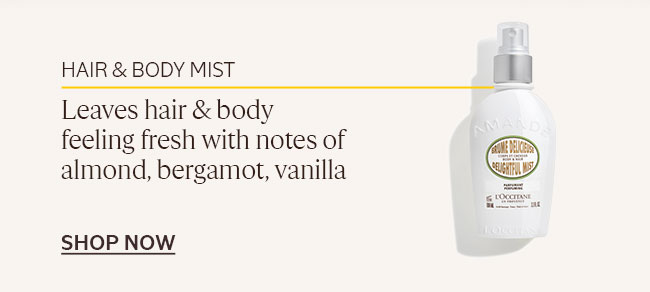 HAIR & BODY MIST | LEAVES HAIR & BODY FEELING FRESH WITH NOTES OF ALMOND, BERGAMOT, VANILLA | SHOP NOW