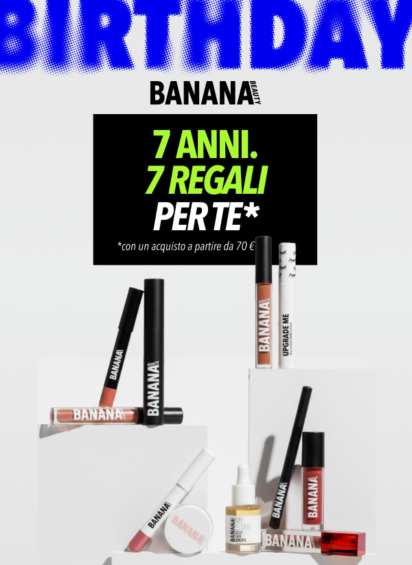 7 anni. 7 regali per te. Con un acquisto a partire da 70 €.