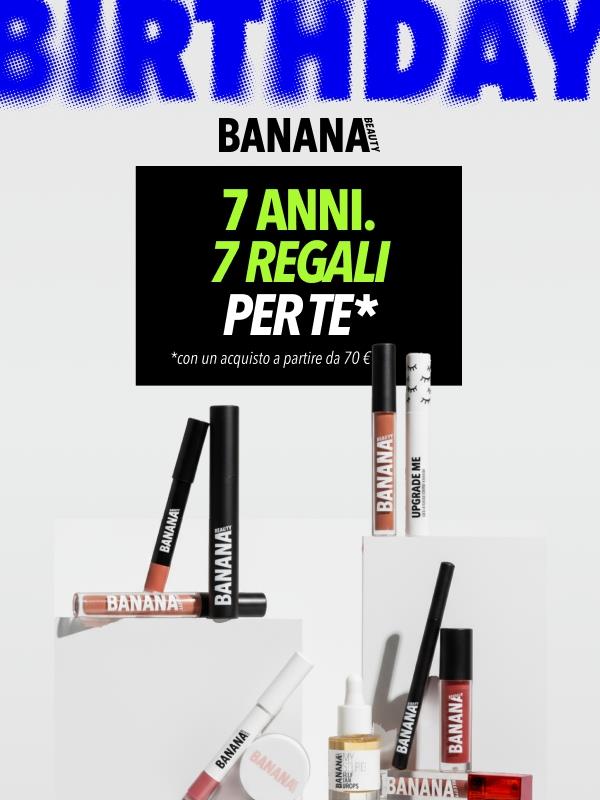 🎂 7 anni Banana. 7 regali per te