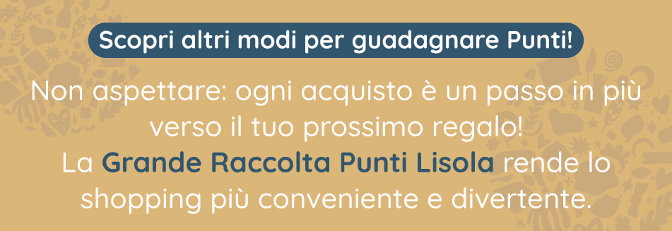 Scopri altri modi per guadagnare Punti!