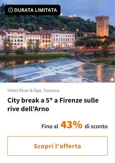 City break a 5* a Firenze sulle rive dell&#x27;Arno