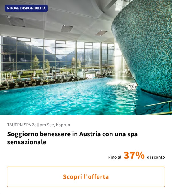 Soggiorno benessere in Austria con una spa sensazionale