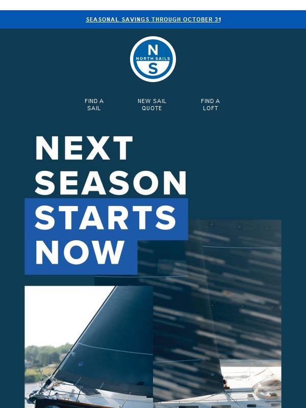 Get Ahead of Next Season Now