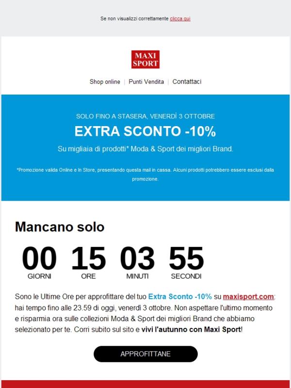 Ultima chiamata per il tuo EXTRA -10%: solo fino a stasera!