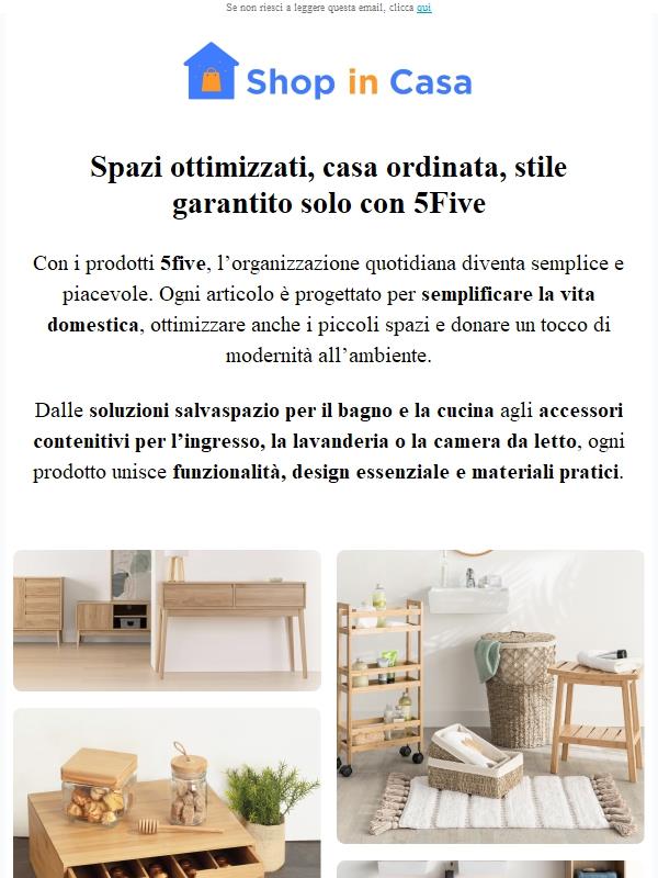 5five organizza, arreda, migliora: scopri la linea completa su Shop in Casa