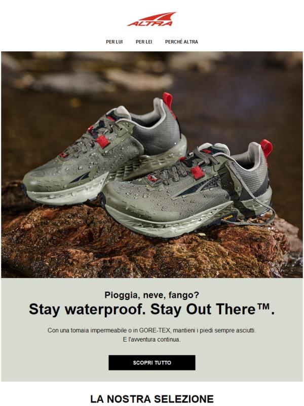 Pioggia, neve, fango? Stay Out There™