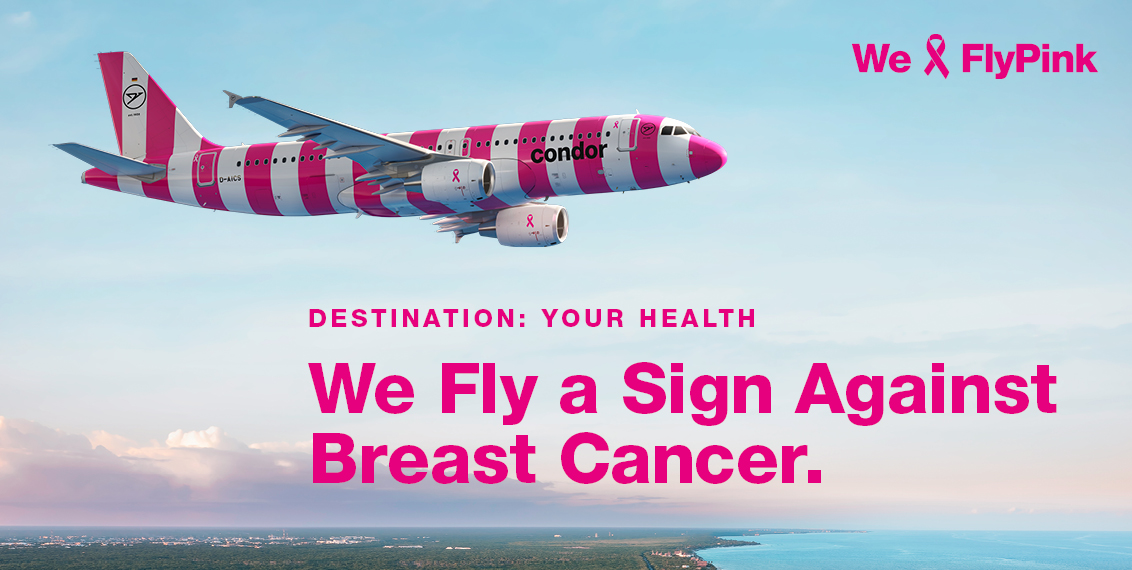 A Condor airplane is flying in the sky. It is painted in striking pink and white stripes and shows pink ribbon symbols on the engines. The text on the image reads: “We fly a sign against breast cancer.”