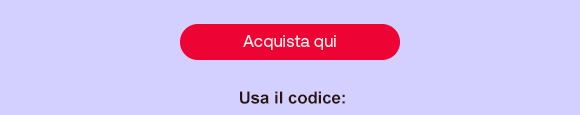 Sfondo lilla con pulsante rosso e testo bianco "Acquista qui". In basso, testo nero centrato: "Usa il codice:".