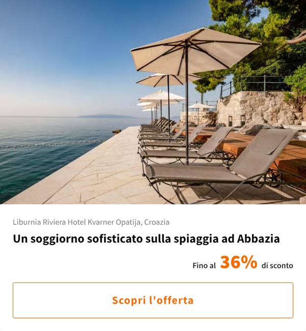 Un soggiorno sofisticato sulla spiaggia ad Abbazia
