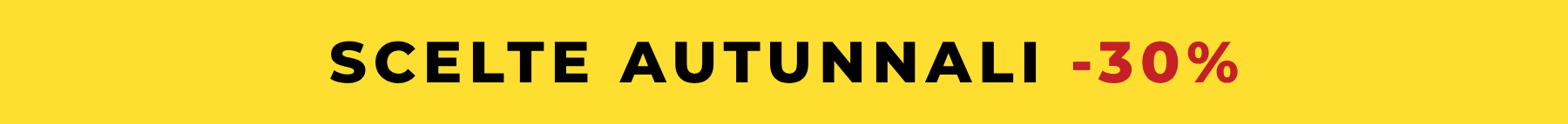 SCELTE AUTUNNALI