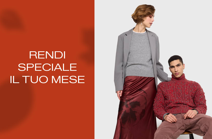 RENDI SPECIALE
IL TUO MESE