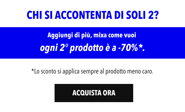 👉 Chi si accontenta di soli 2? 😉 Aggiungi di più, mixa come vuoi – ogni 2° prodotto è a -70%*.