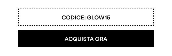Acquista ora – Codice: GLOW15