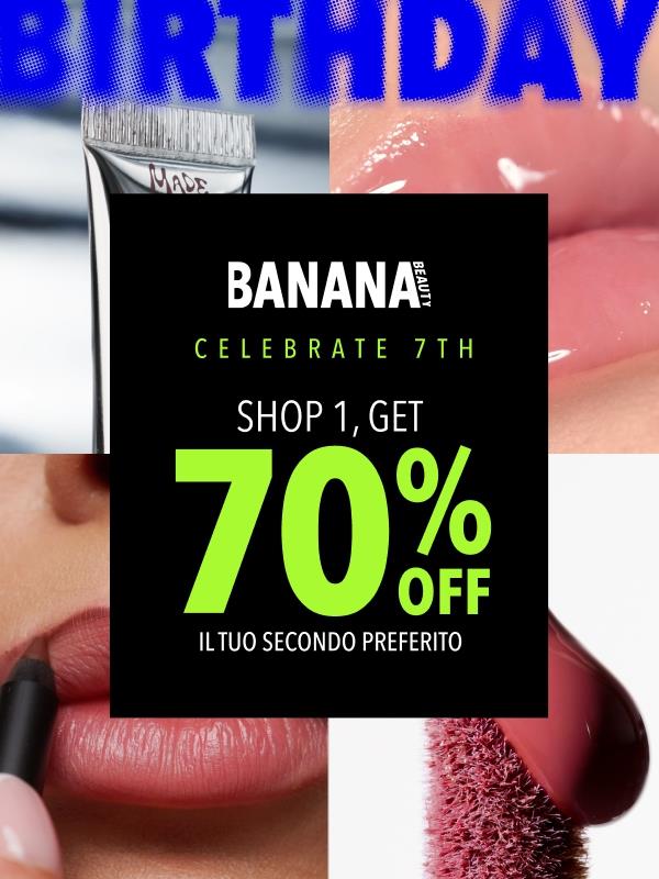 Celebrate 7 🎉 -70% sul tuo 2° prodotto