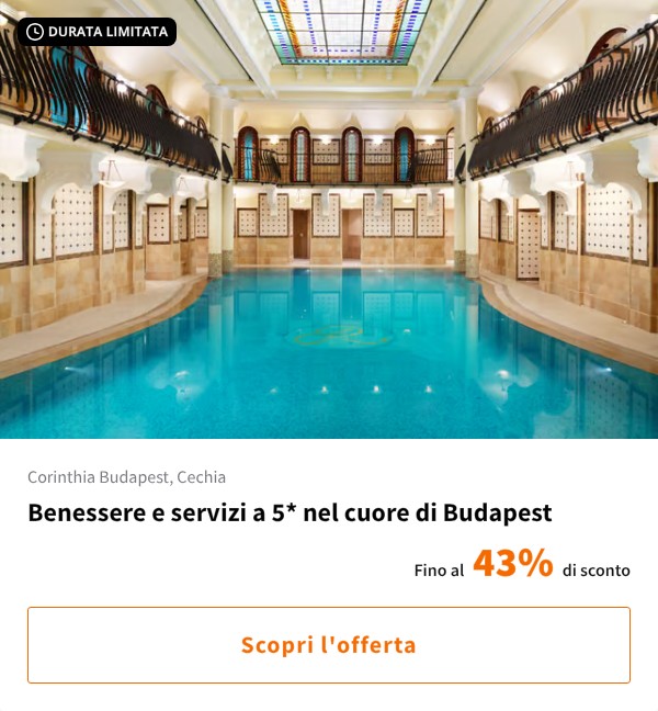 Benessere e servizi a 5* nel cuore di Budapest