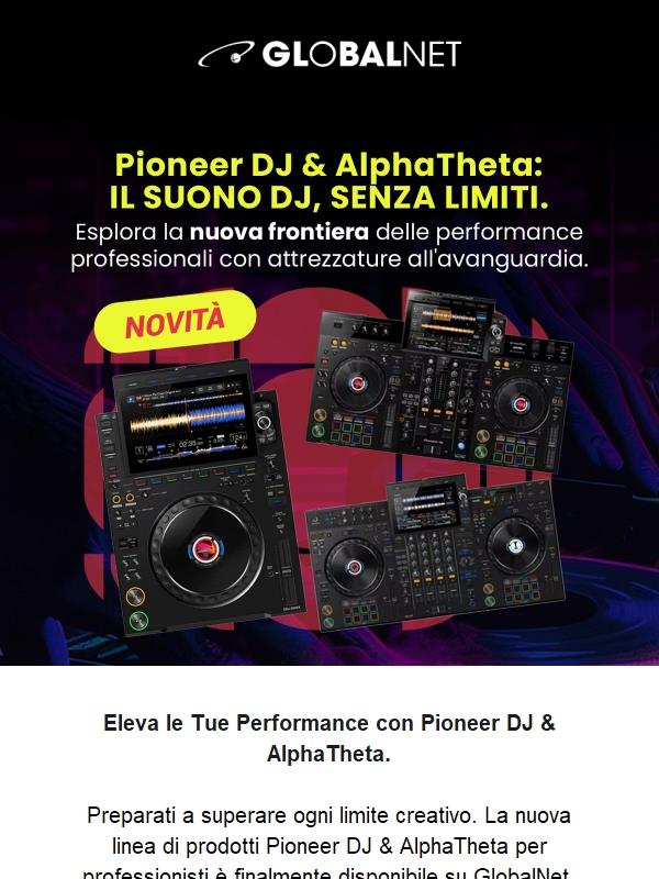 La rivoluzione Pioneer DJ & AlphaTheta è arrivata.