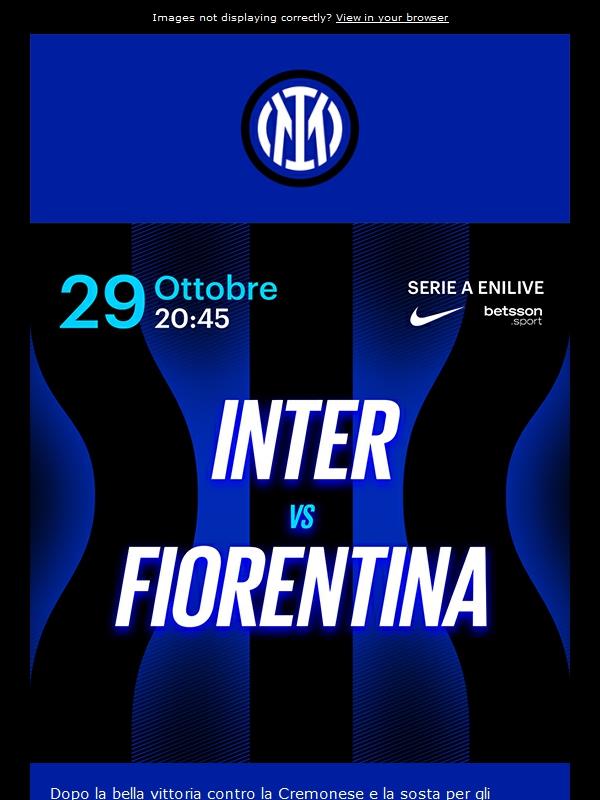 Inter-Fiorentina: biglietti a partire da 10€ ⚫🔵🏟️