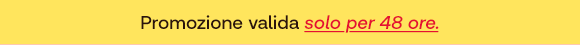 „Banner giallo con testo: Promozione valida solo per 48 ore.“