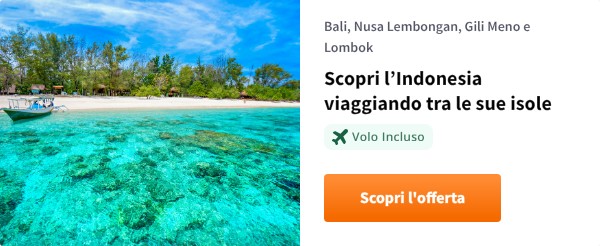 Scopri l’Indonesia viaggiando tra le sue isole