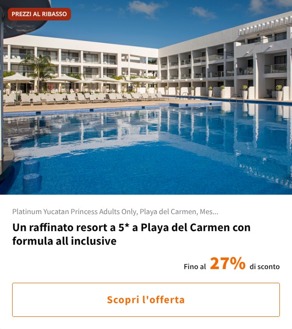 Un raffinato resort a 5* a Playa del Carmen con formula all inclusive