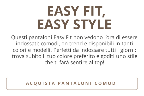 Acquista pantaloni comodi