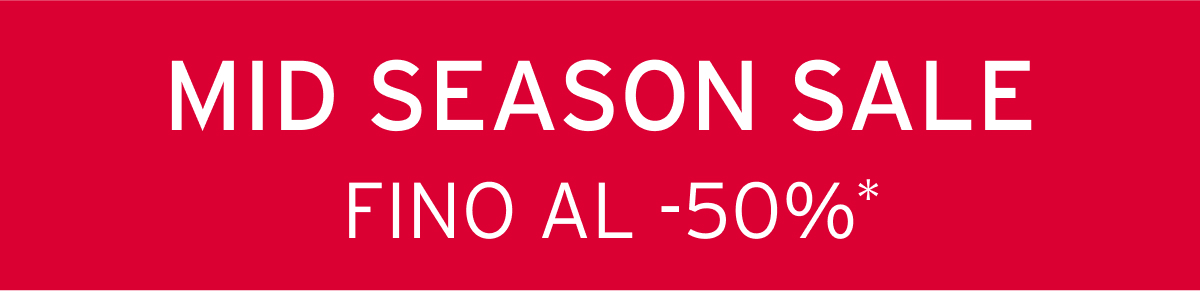 Banner rosso con scritta Mid Season Sale fino al -50%