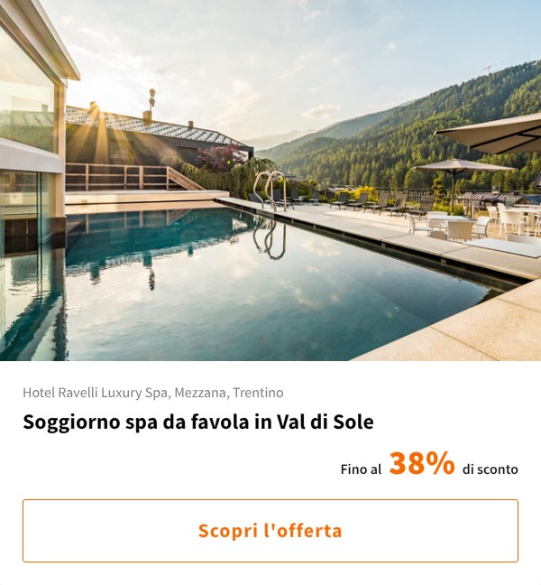 Soggiorno spa da favola in Val di Sole