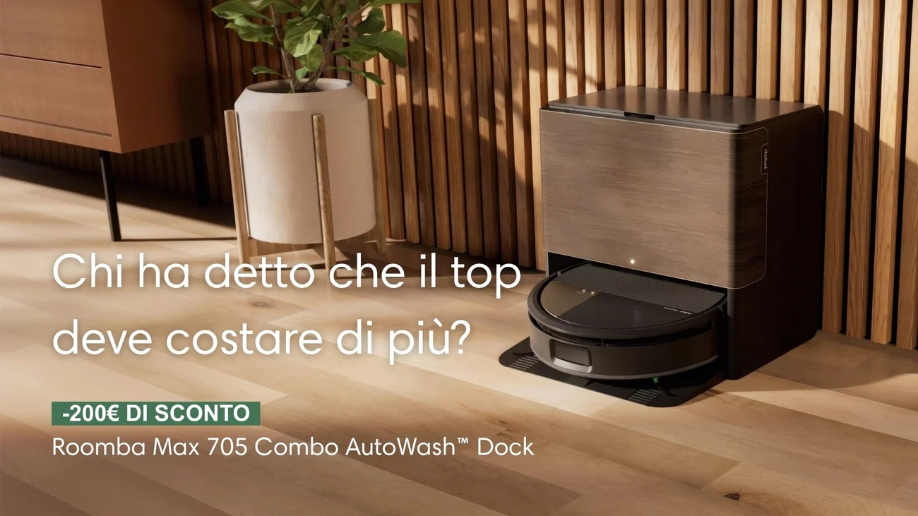 Chi ha detto che il top deve costare di più? Roomba Max 705 Combo -200€