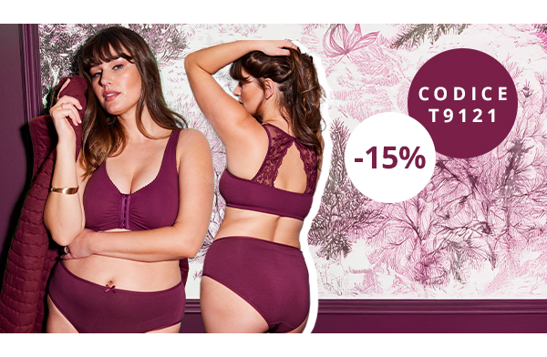 Assicurati i tuoi capi preferiti della collezione lingerie con uno sconto del 15%