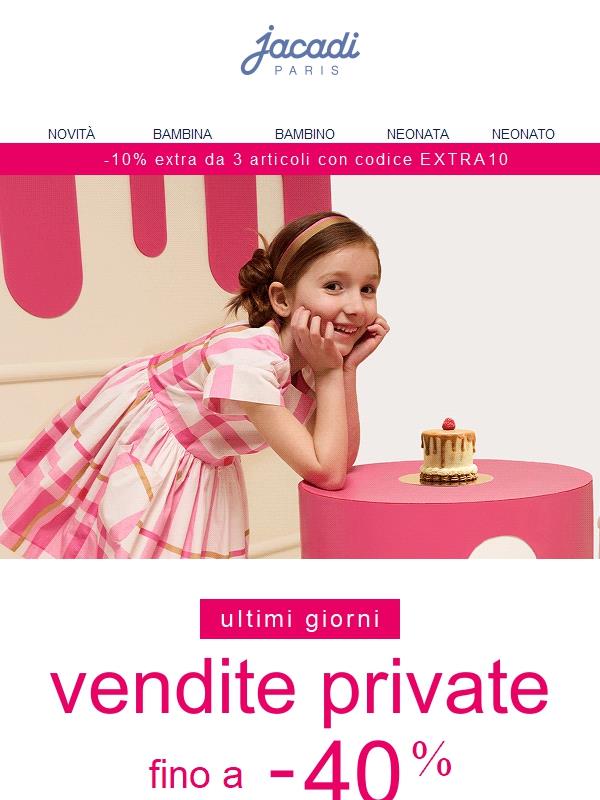 ⏰ Ultimi giorni fino a -40%* con le Vendite Private