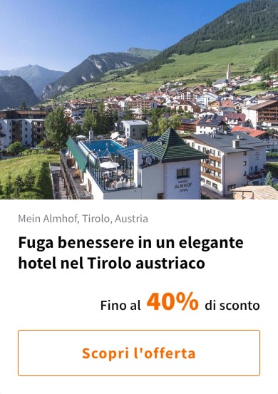 Fuga benessere in un elegante hotel nel Tirolo austriaco
