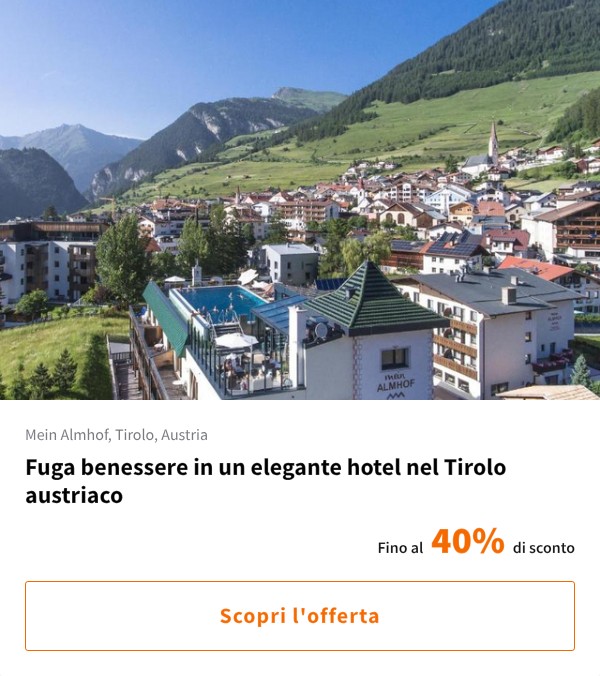 Fuga benessere in un elegante hotel nel Tirolo austriaco
