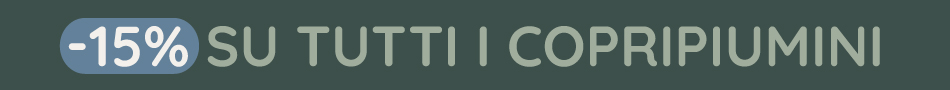 PROMO COPRIPIUMINI: extra sconto del -15%