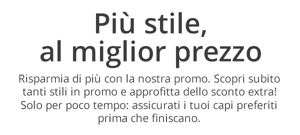 Risparmia di piú con la nostra promo