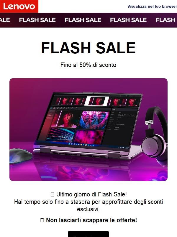 Ultime ore! La Flash Sale sta per finire!