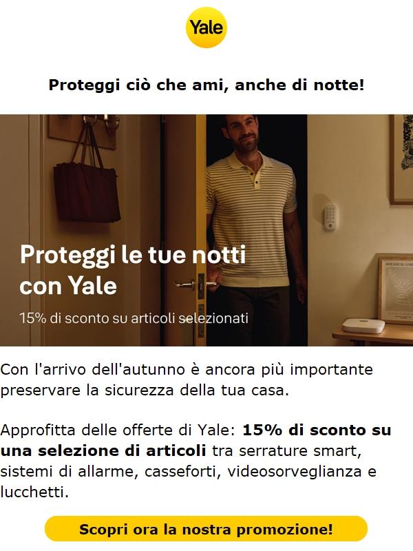 Proteggi le tue notti con Yale: 15% di sconto su articoli selezionati!