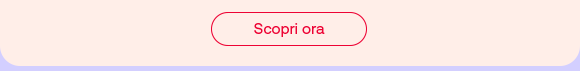 „Pulsante rosso con bordo sottile e testo: Scopri ora.“