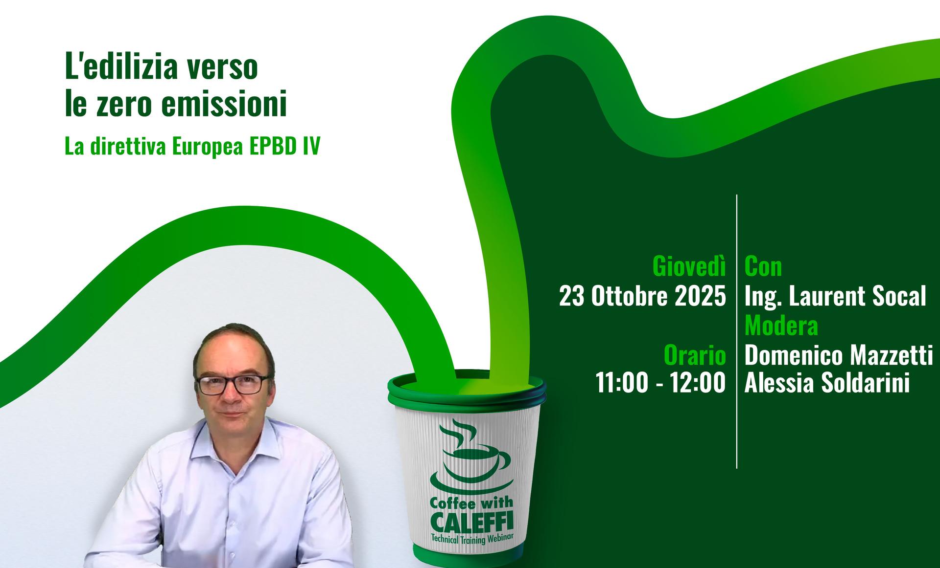 Coffee with Caleffi Direttiva Europea EPBD IV