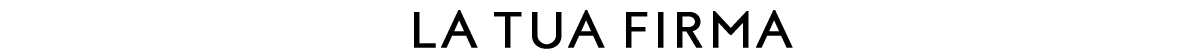 La tua firma