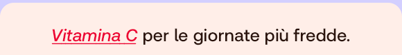 „Testo su sfondo chiaro: Vitamina C per le giornate più fredde.“
