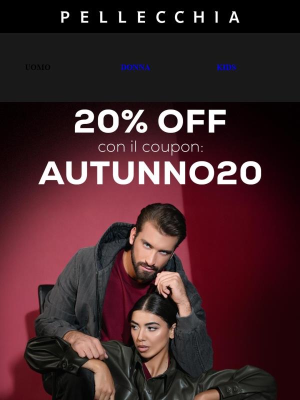 Il tuo coupon ti aspetta! 😍 -20% su tutti i capi di tendenza di questo autunno