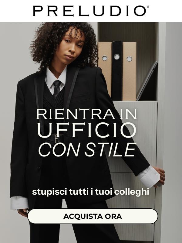 Il tuo nuovo look da ufficio ti aspetta 🔥