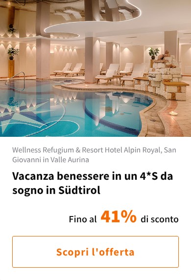 Vacanza benessere in un 4*S da sogno in Südtirol