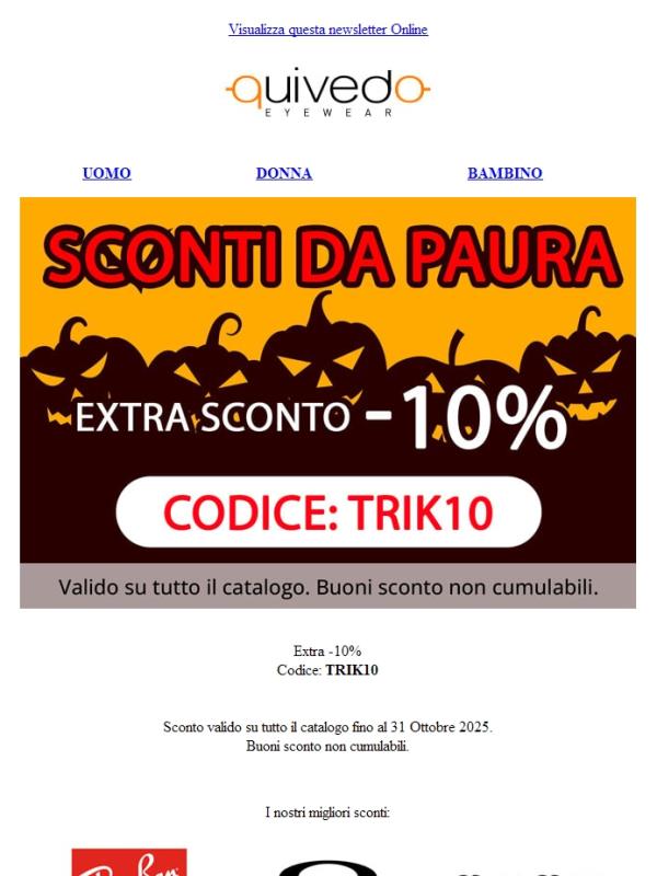 🎃 Extra Sconto da paura valido su tutto il catalogo