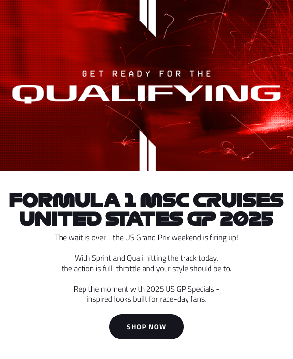 Get Ready For Qualifying - Shop US GP Specials