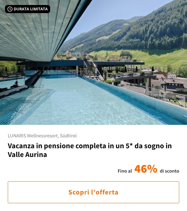 Vacanza in pensione completa in un 5* da sogno in Valle Aurina